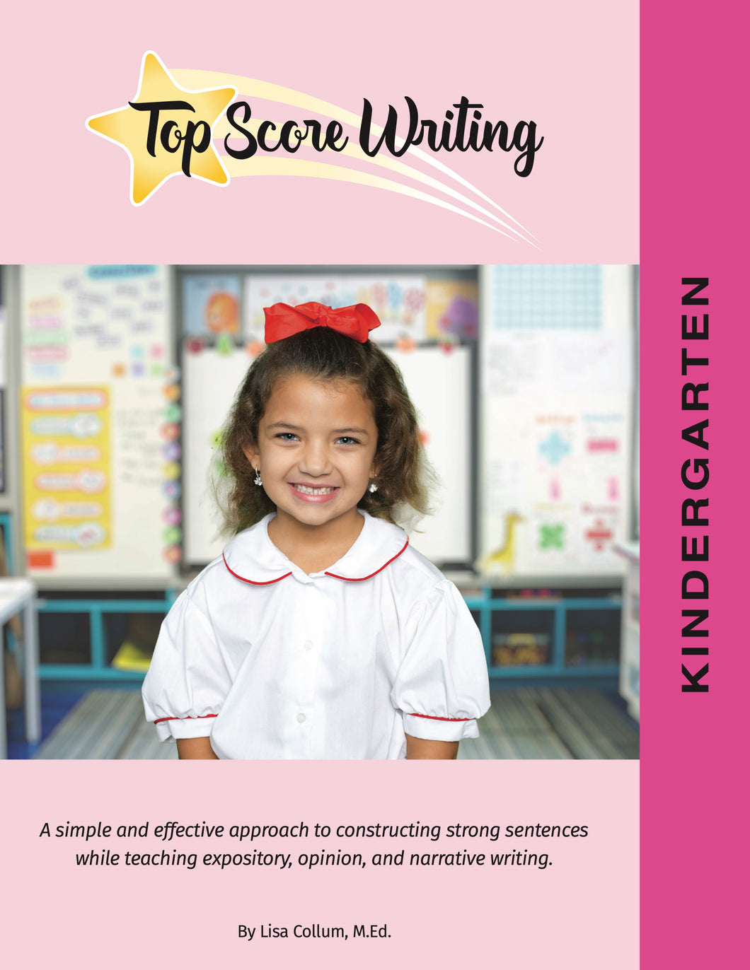 Kindergarden Grade Writing Unit – Top Score Writing